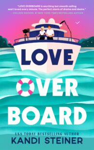 BOOK REVIEW: Love Overboard by Kandi Steiner