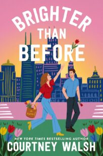 BOOK REVIEW: Brighter Than Before by Courtney Walsh