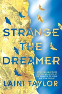 BOOK REVIEW: Strange the Dreamer (Strange the Dreamer #1) by Laini Taylor