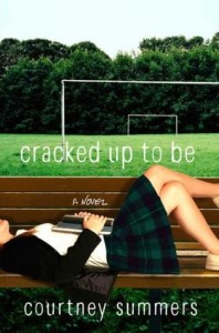 BOOK REVIEW: Cracked Up to Be by Courtney Summers