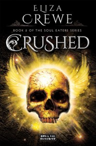 BOOK REVIEW: Crushed (Soul Eaters #2) by Eliza Crewe