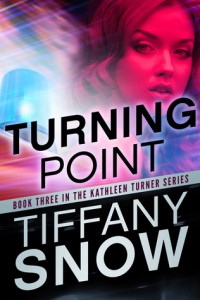 BOOK REVIEW: Turning Point (Kathleen Turner #3) by Tiffany Snow