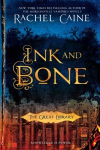 BOOK REVIEW: Ink and Bone (The Great Library #1) by Rachel Caine
