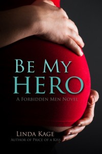BOOK REVIEW: Be my Hero (Forbidden Men #3) by Linda Kage