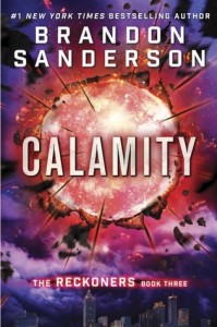 BOOK REVIEW: Calamity (Reckoners #3) by Brandon Sanderson
