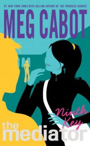 BOOK REVIEW: Ninth Key (The Mediator #2) by Meg Cabot