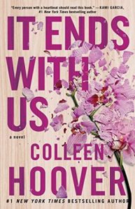 BOOK REVIEW: It Ends With Us by Colleen Hoover
