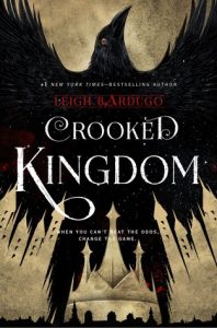 BOOK REVIEW: Crooked Kingdom (Six of Crows #2) by Leigh Bardugo