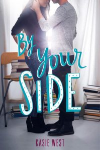 BOOK REVIEW: By Your Side by Kasie West