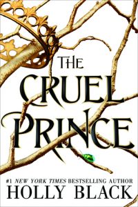 BOOK REVIEW: The Cruel Prince (The Folk of the Air #1) by Holly Black