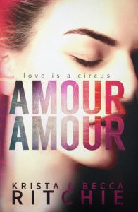 BOOK REVIEW: Amour Amour (Aerial Ethereal #1) by Krista Ritchie & Becca Ritchie