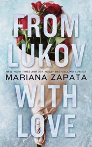 BOOK REVIEW: From Lukov with Love by Mariana Zapata