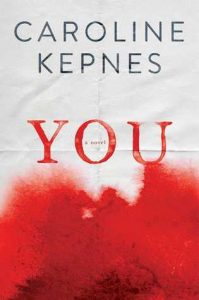 BOOK REVIEW: You (You #1) by Caroline Kepnes
