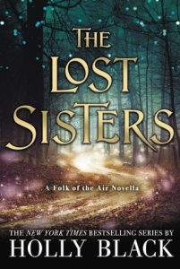 BOOK REVIEW: The Lost Sisters (The Folk of the Air #1.5) by Holly Black