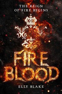 BOOK REVIEW: Fireblood (Frostblood Saga #2) by Elly Blake