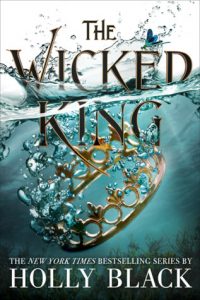 BOOK REVIEW: The Wicked King (Folk of the Air #2) by Holly Black