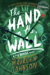 BLOG TOUR + REVIEW + GIVEAWAY: The Hand on the Wall (Truly Devious #3) by Maureen Johnson